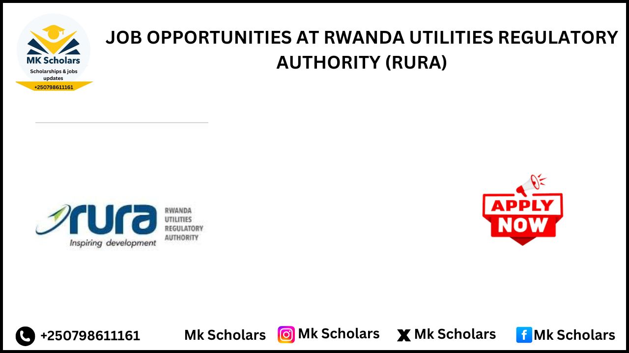 JOB OPPORTUNITIES AT RWANDA UTILITIES REGULATORY AUTHORITY (RURA)